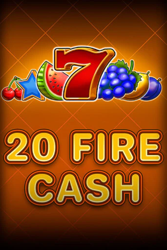 20 Fire Cash - играть онлайн | Казино Cristal Palace бесплатно