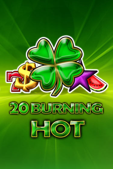 20 Burning Hot - играть онлайн | Казино Cristal Palace бесплатно