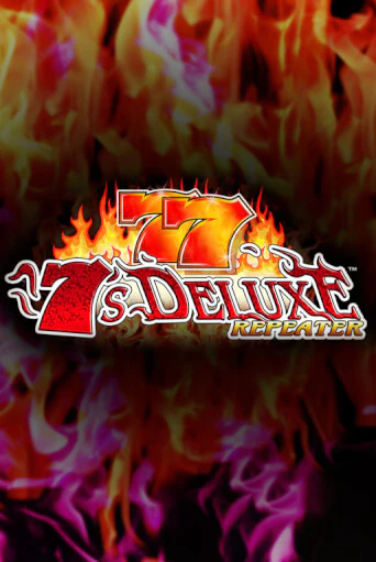 7s Deluxe Repeater - играть онлайн | Казино Cristal Palace бесплатно