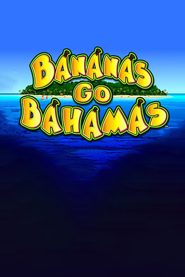 Bananas Go Bahamas - играть онлайн | Казино Cristal Palace бесплатно