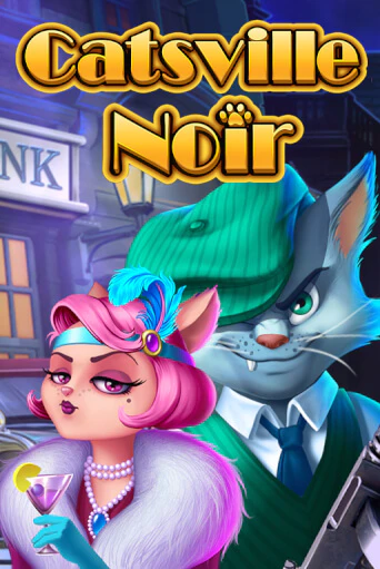 Catsville Noir - играть онлайн | Казино Cristal Palace бесплатно