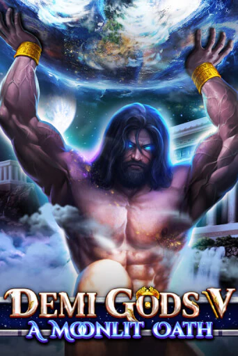 Demi Gods V - A Moonlit Oath - играть онлайн | Казино Cristal Palace бесплатно