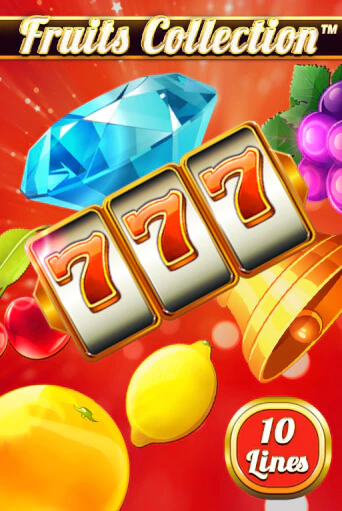 Fruits Collection – 10 Lines - играть онлайн | Казино Cristal Palace бесплатно