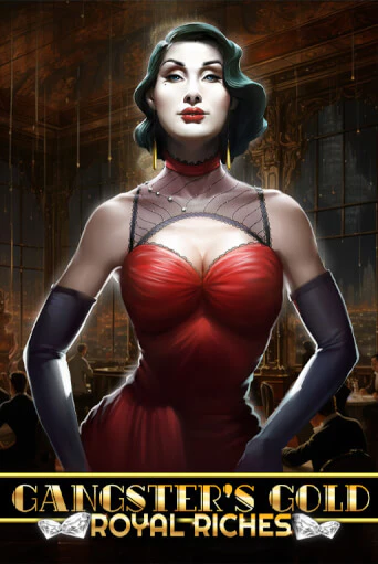 Gangsters Gold - Royal Riches - играть онлайн | Казино Cristal Palace бесплатно