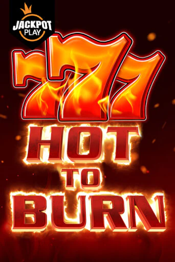 Hot to Burn Jackpot Play - играть онлайн | Казино Cristal Palace бесплатно