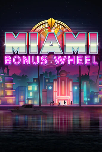 Miami Bonus Wheel Hit'n'Roll - играть онлайн | Казино Cristal Palace бесплатно
