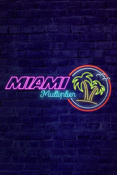 MiamiMultiplier - играть онлайн | Казино Cristal Palace бесплатно