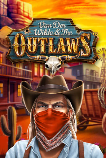 Van der Wilde and The Outlaws - играть онлайн | Казино Cristal Palace бесплатно
