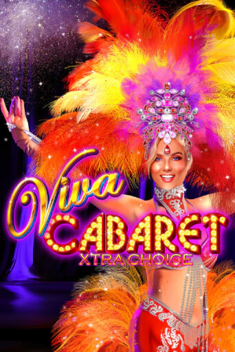 Viva Cabaret - Xtra Choice - играть онлайн | Казино Cristal Palace бесплатно