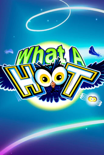 What A Hoot - играть онлайн | Казино Cristal Palace бесплатно